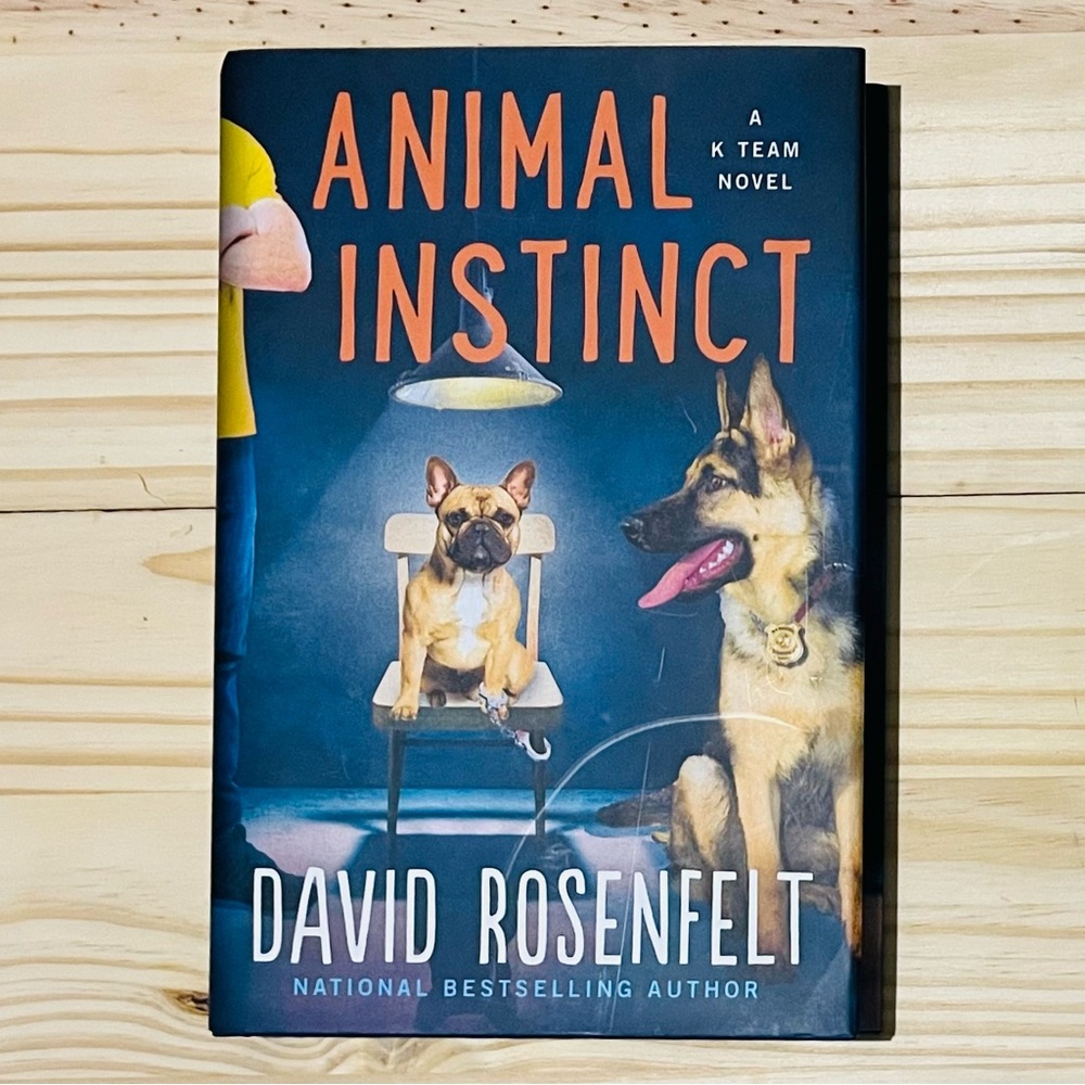Animal Instinct: A K Team Novel by David Rosenfelt, Hardcover (St Martins, 2021)
